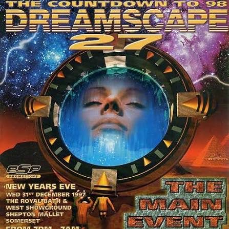 Flyer for Dreamscape 27 - The Main Event