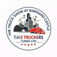 Flyer for T.H.E Truckers Tunes Ltd @ The Truck Show Barnard Castle