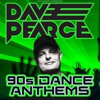 Flyer for Dave Pearce '90s Dance Anthems'
