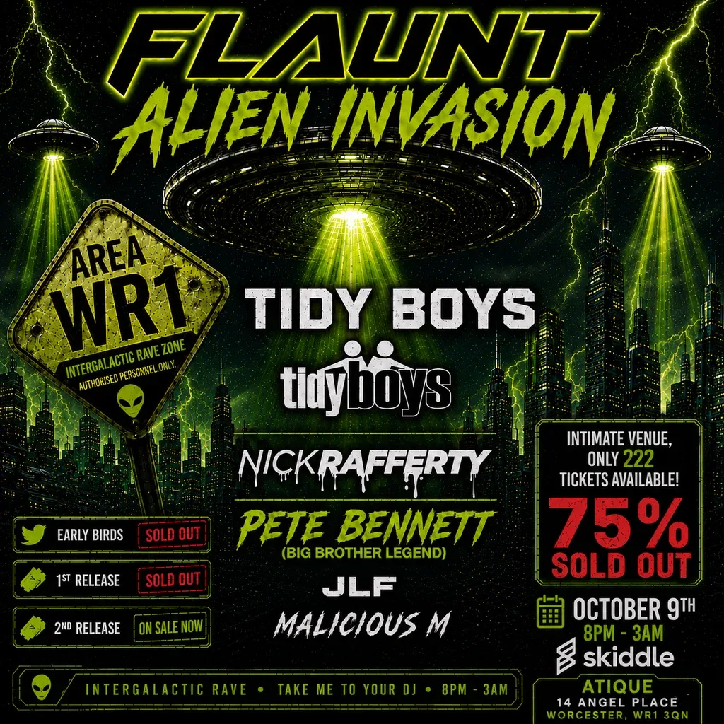 Flyer for FLAUNT - Alien Invasion With The TIDY BOYS (80% sold out)