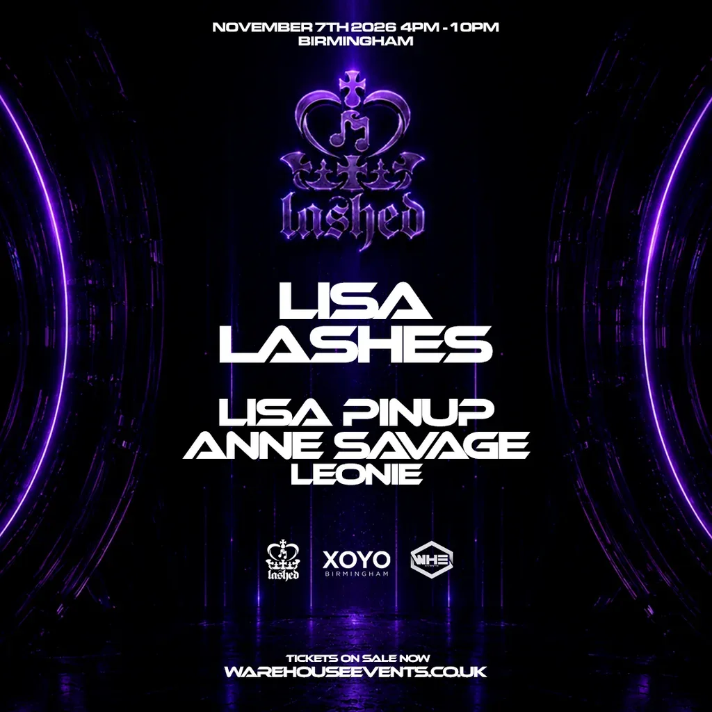 Flyer for WHE Presents: Lashed Birmingham