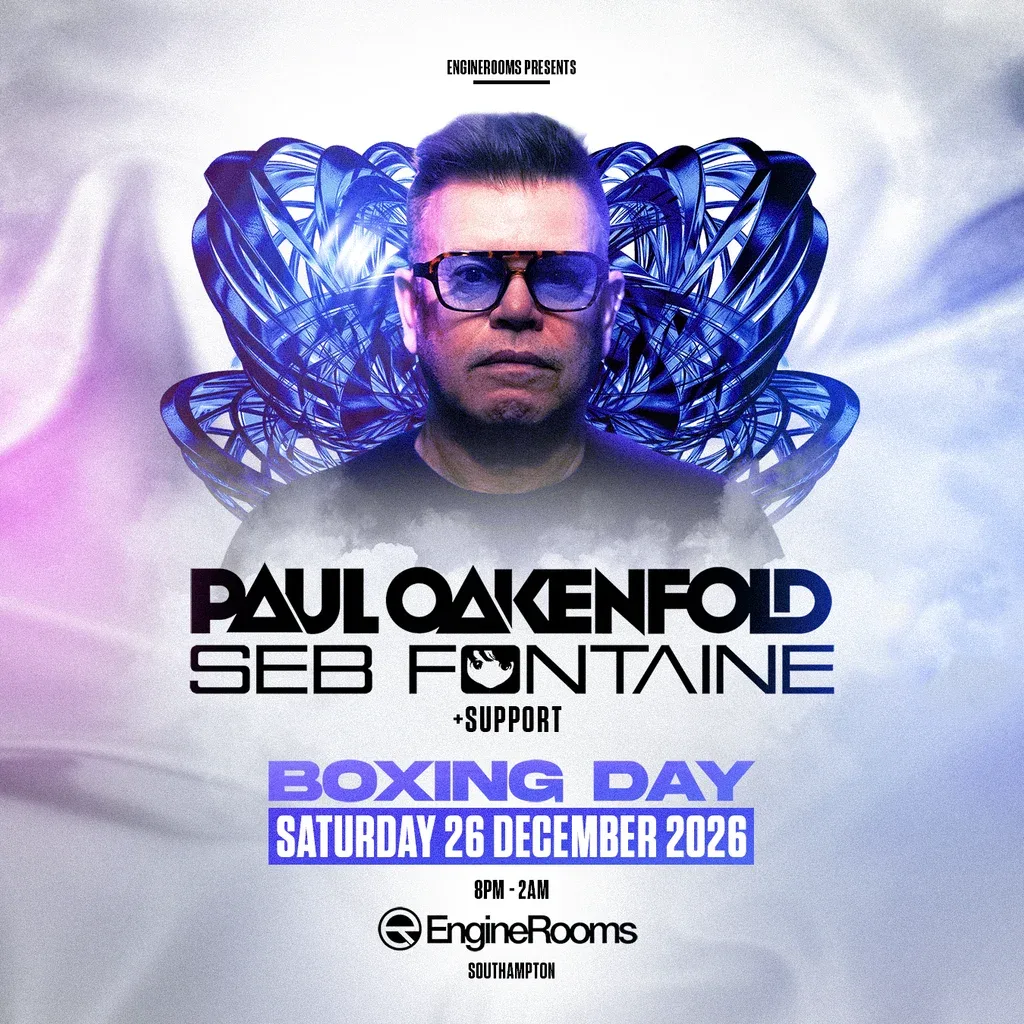 Flyer for EngineRooms Presents: Paul Oakenfold & Seb Fontaine BOXING DAY