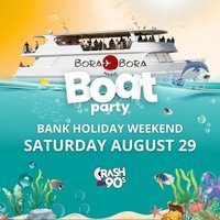 Flyer for CrashThe90s/ Bora Bora Music Sunset Boat Cruise (Bigger Boat!)