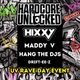 Flyer for Hardcore Unlocked: Hixxy, Maddy V, Hang The DJs