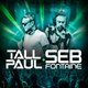 Flyer for Tall Paul & Seb Fontaine