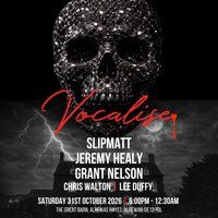 Flyer for Vocalise Halloween Ft. Slipmatt // Jeremy Healy // Grant Nelson