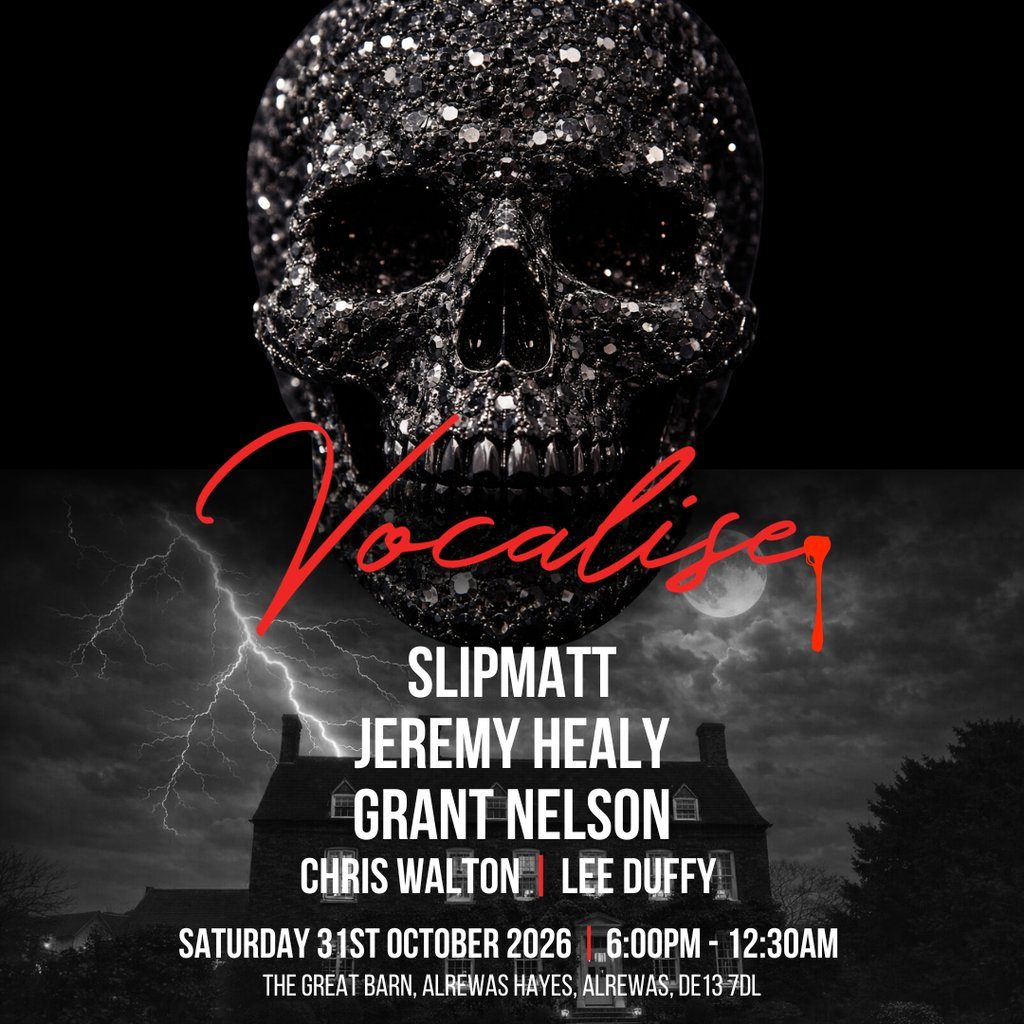 Flyer for Vocalise Halloween Ft. Slipmatt // Jeremy Healy // Grant Nelson