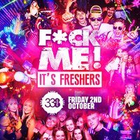 Flyer for F*CK Me It's Freshers 2026 @ Studio 338!