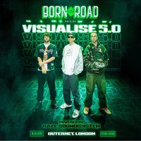 Flyer for Born On Road Presents Visualise 5.0: London w/ Raze Soundsystem