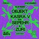 Flyer for The Loft: Objekt, Kasra V b2b Sepehr & Zuri