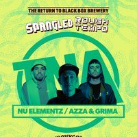 Flyer for Spangled X Rough Tempo -TNA, Nu:Elementz - Azza + Grima, P Money