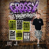 Flyer for Crossy Presents: The Breakthrough | Nottingham