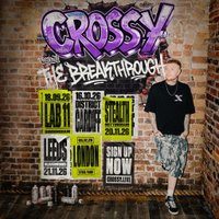 Flyer for Crossy Presents: The Breakthrough | Leeds