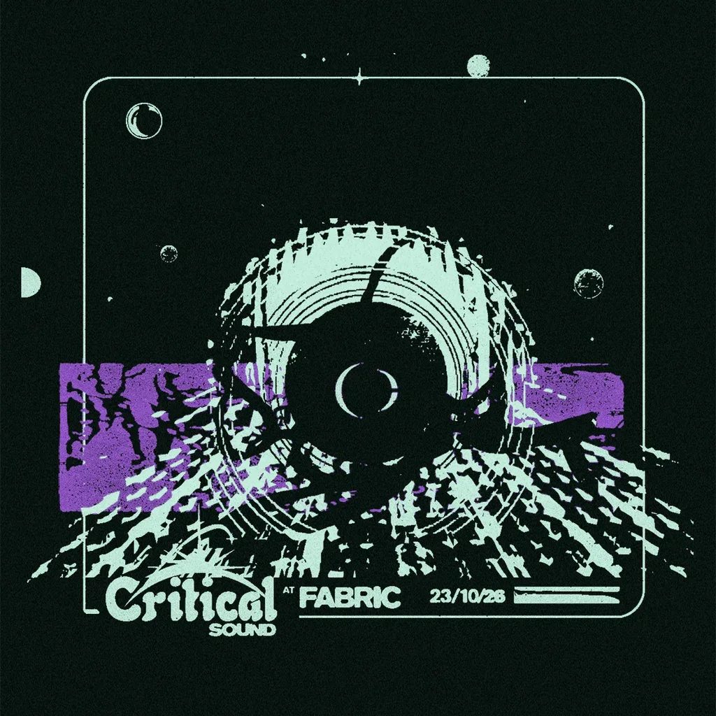 Flyer for Critical Sound London 2026 | FABRICLIVE