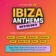 Flyer for Ibiza Anthems - 90's vs 00's - Cheltenham