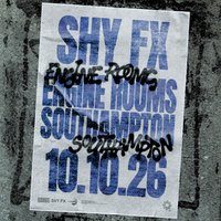Flyer for Shy FX Southampton