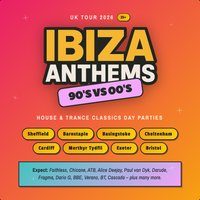 Flyer for Ibiza Anthems - 90's vs 00's - Merthyr Tydfil