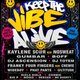 Flyer for KEEP THE VIBE ALIVE Event 1