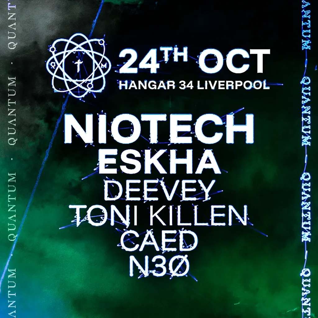 Flyer for Quantum - Niotech, Eskha, Deevey - Hanger 34