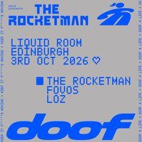 Flyer for doof Presents The Rocketman - Edinburgh