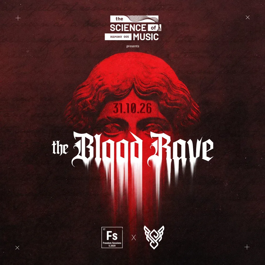 Flyer for The Science Of Music - Report 5: The Blood Rave