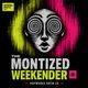 Flyer for The Montized Weekender