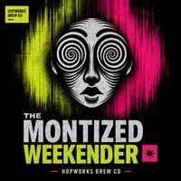Flyer for The Montized Weekender