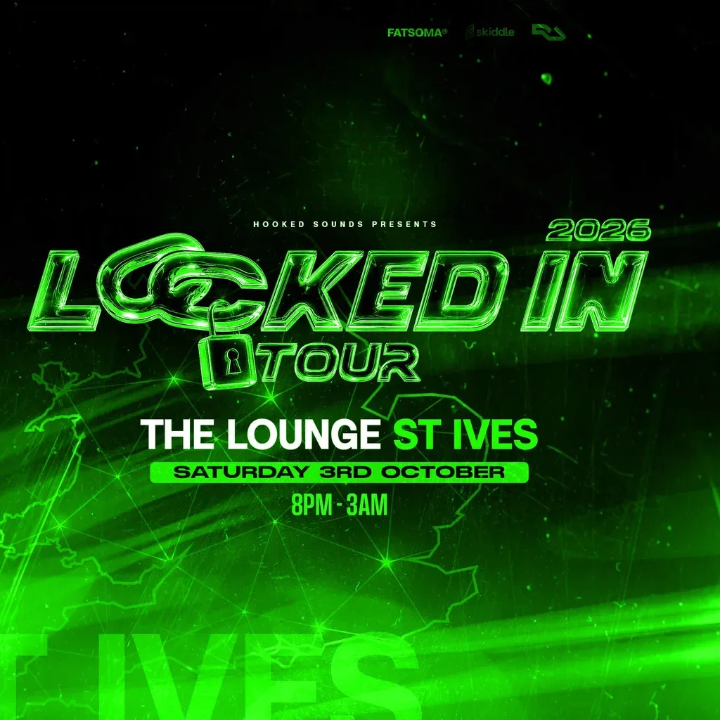 Flyer for Locked In Tour - ST IVES (DNB)