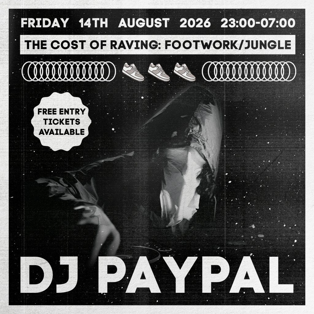Flyer for The Cost of Raving presents: DJ Paypal