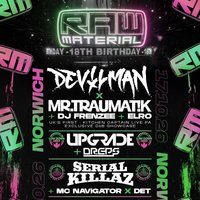 Flyer for Raw Material 18th Birthday FT Devilman X MR.Traumatik + More