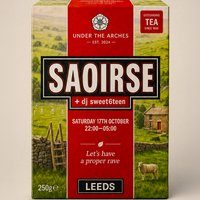 Flyer for SAOIRSE - UNDER THE ARCHES [Leeds]