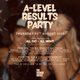 Flyer for A-Level Results All Day & All Night Party 2026
