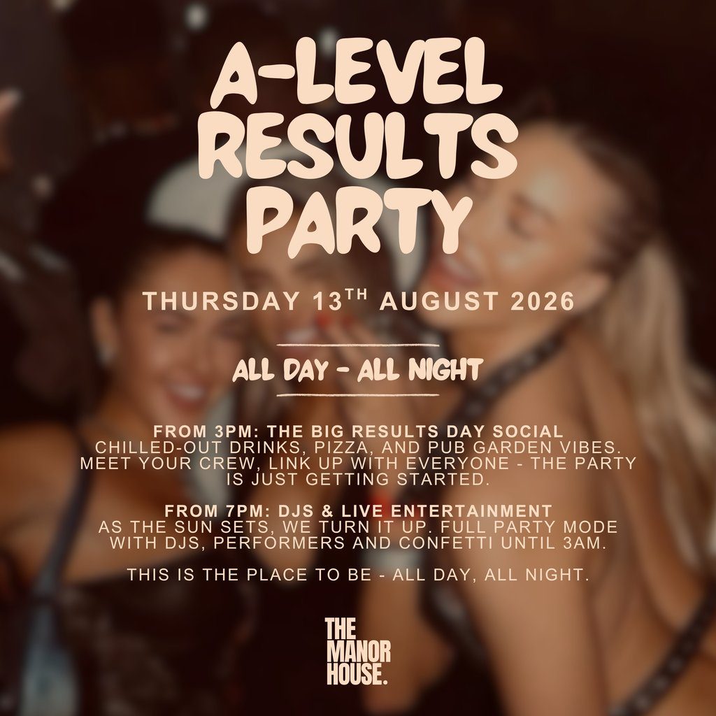 Flyer for A-Level Results All Day & All Night Party 2026