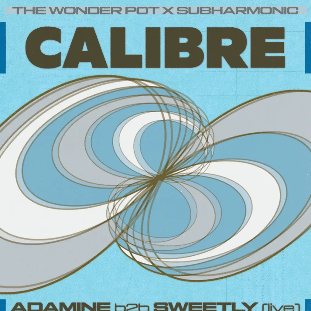 Flyer for Calibre Open Air - (The Wonder Pot & SubHarmonic)