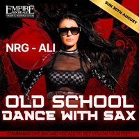 Flyer for Bringing you back to the old school with NRG Ali, live at Empire