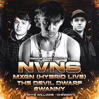 Flyer for TREMOR X KOR Presents: NVNS + MXGN + More