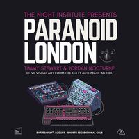Flyer for The Night Institute Presents: Paranoid London