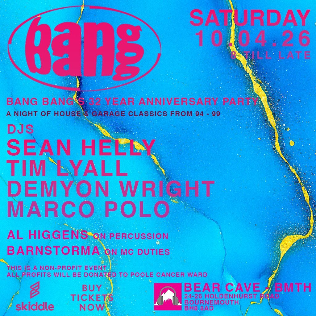 Flyer for Bang Bang 32nd Year Anniversary Party