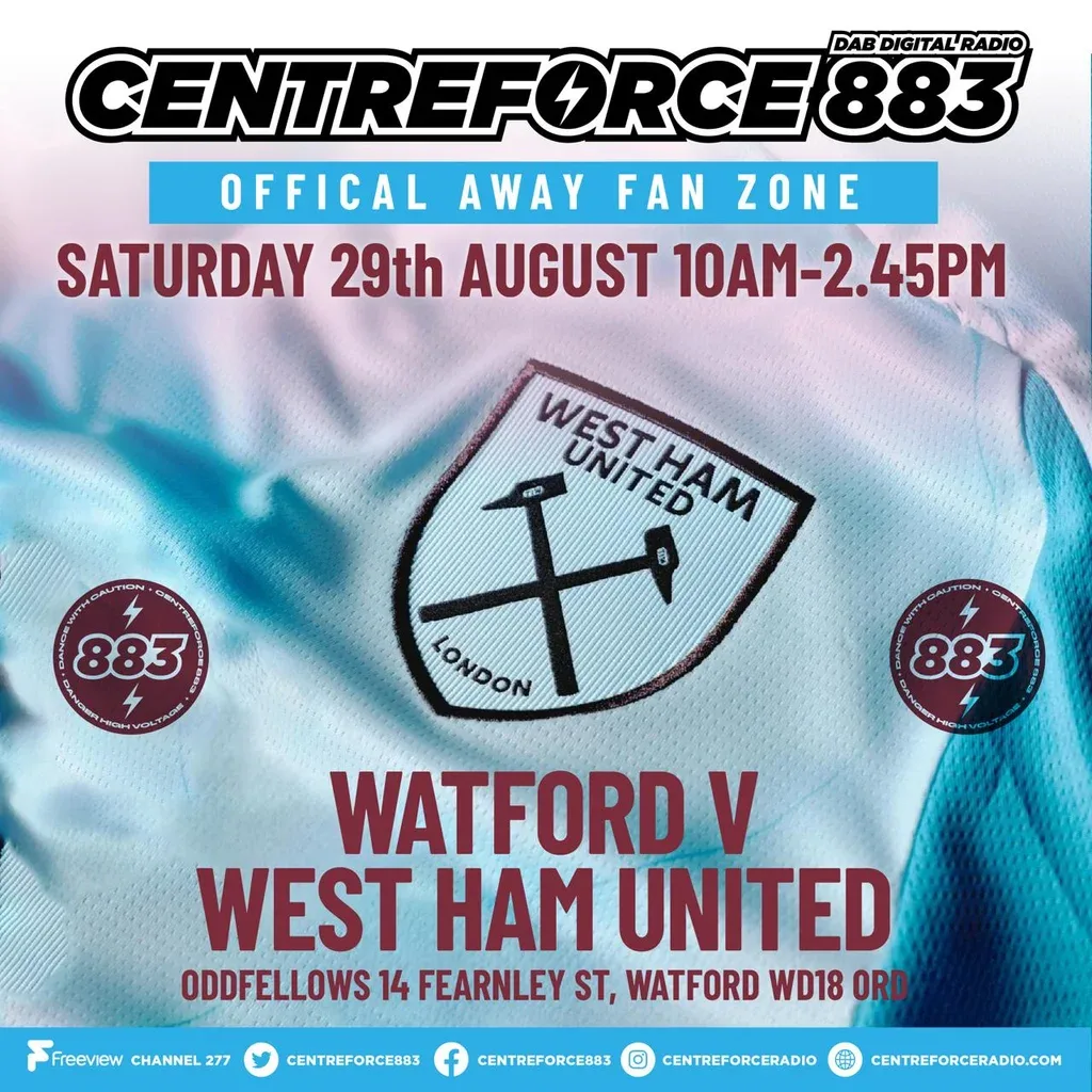 Flyer for Centreforce Away Fanzone - Watford VS Westham United