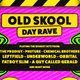 Flyer for Old Skool Day Rave Milton Keynes (Daytime Discos)
