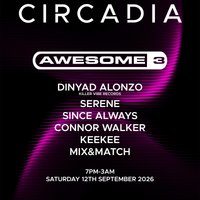 Flyer for Circadia Presents : Awsome 3