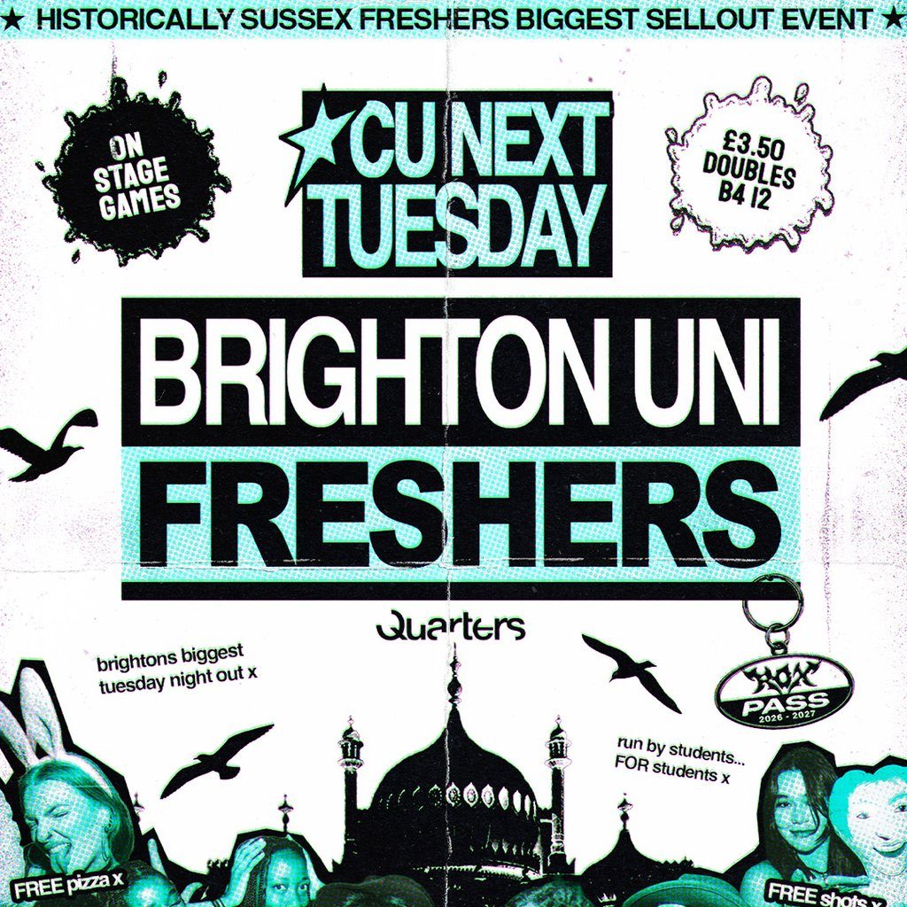 Flyer for CU Next Tuesday | BRIGHTON UNI FRESHERS Initiation Party| 29/09
