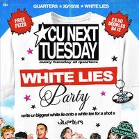 Flyer for CU Next Tuesday | White Lies | 20/10/2026