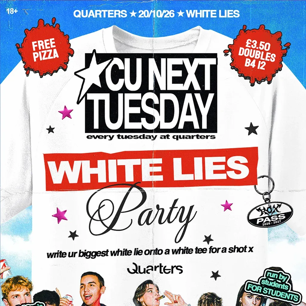 Flyer for CU Next Tuesday | White Lies | 20/10/2026