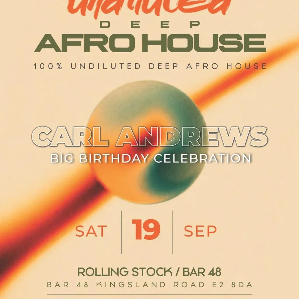Flyer for Undiluted Carl Andrews Birthday Edition