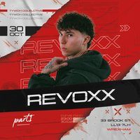 Flyer for Týwch Collective presents REVOXX