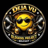 Flyer for Déjà vu 29th August