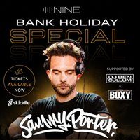 Flyer for Friday's at NINE: August Bank Holiday Edition