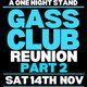 Flyer for A One Night Stand ~ Gass Club Reunion - Part 2