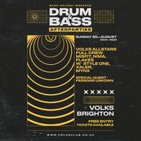 Flyer for Sunday Night free Entry* Dnb after party w/ Volks all stars